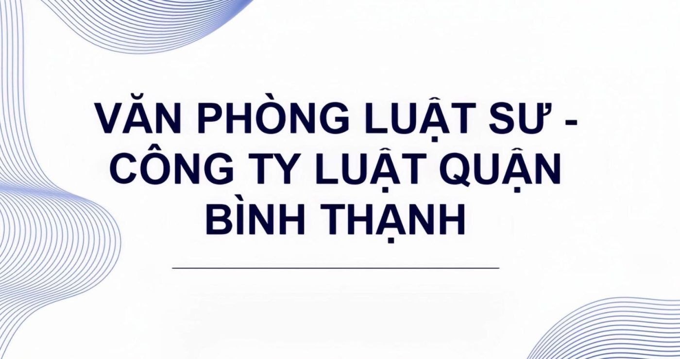 văn phòng luật sư bình thạnh