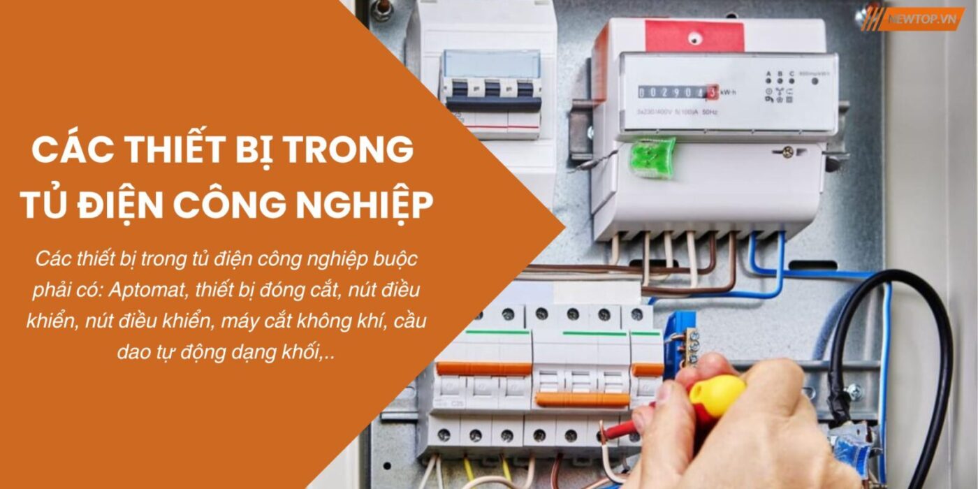 Các thiết bị trong tủ điện công nghiệp
