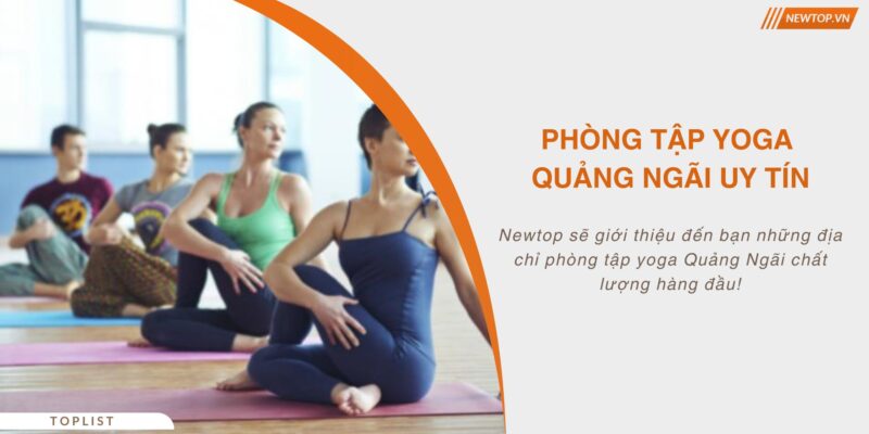 Phòng tập yoga Quảng Ngãi