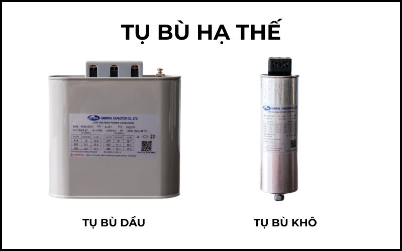 phân loại tụ bù hạ thế theo cấu tạo