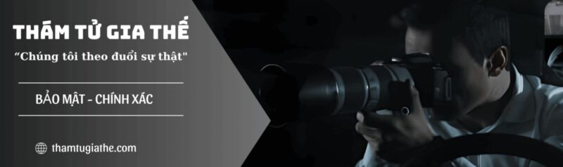 Công ty TNHH Dịch vụ thám tử Gia Thế